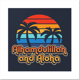 Alhamdulillah and Aloha Posters and Art